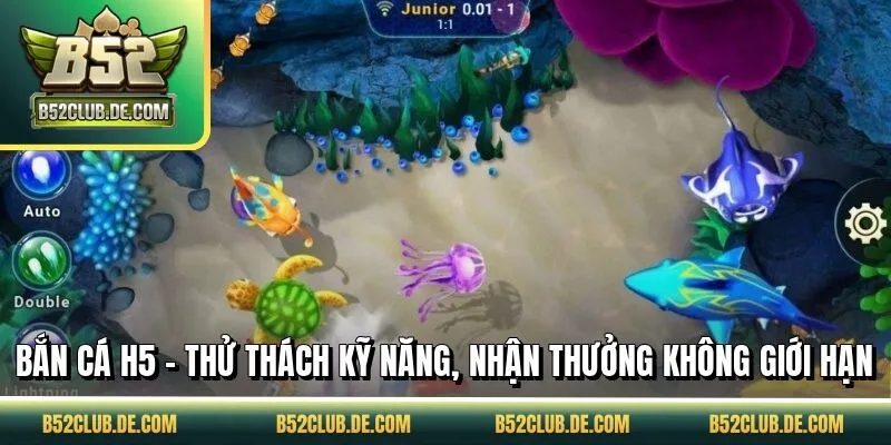 Bắn Cá H5 - Thử Thách Kỹ Năng, Nhận Thưởng Không Giới Hạn